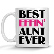 Best Effin Aunt Ever Coffee Mug, Mother&#39;s Day Mug for Aunt from Nephew or Niece, - £11.90 GBP