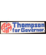 Big Jim Thompson for Illinois Governor Bumper Sticker Vintage 15 X 3.75 ... - $9.31 CAD