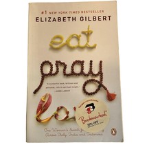 Eat, Pray, Love : One Woman&#39;s Search for Everything Across Italy, India and... - £3.91 GBP