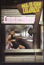 All U Can Eat by Emma Holly (Hardback) Erotic Fiction - $6.00