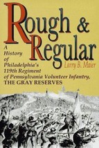 Rough and Regular: A History of the 119th Regiment by Larry B. Maier - Signed - £56.93 GBP