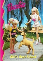Barbie Girl&#39;s Best Friend By Mattel 1998 Book - $18.00