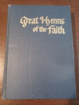 Great Hymns of the Faith Sixteenth printing 1972 Songbook - £94.36 GBP