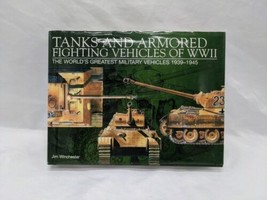 Tanks And Armored Fighting Vehicles Of WWII Jim Winchester Hardcover Book - £44.30 GBP