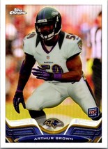 2013 Topps Chrome - Arthur Brown #64 Refractor (RC) - $1.79