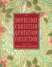 Doubleday Christian Quotation Collection [Hardcover] Ward, Hannah and Wi... - £38.77 GBP