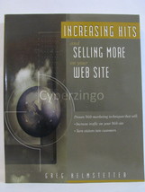Increasing Hits And Selling More On Your Web Site Vintage 1997 PREOWNED - £12.80 GBP