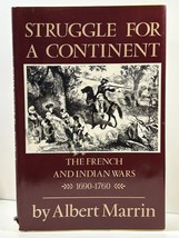 Struggle for a Continent: The French and India by Albert Marrin (1987 Ha... - £10.28 GBP