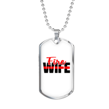 Fire Wife Firefighter Stainless Steel or 18k Gold Dog Tag 24&quot; Chain - £37.92 GBP+