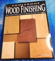 Foolproof Wood Finishing : For Those Who Love to Build By Teri Masaschi - £6.90 GBP