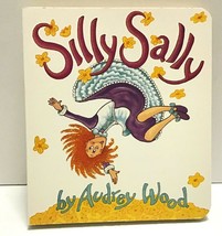Silly Sally by Audrey Wood 1992 Vintage Board Book Toddler Baby Child Funny  - £11.09 GBP