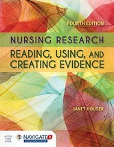 Nursing Research: Reading, Using and Creating Evidence: Reading,   - £30.65 GBP