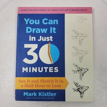 You Can Draw It in Just 30 Minutes : See It and Sketch It in a Half-Hour... - $131.14 MXN