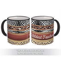 Wildest Teacher : Gift Mug Animal Print Zebra Cheetah - £11.89 GBP