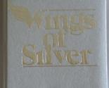 Wings of Silver [Hardcover] Petty, Jo - $2.93