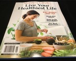 Meredith Magazine Mayo Clinic Live Your Healthiest Life : Eat Right, Get... - £8.03 GBP