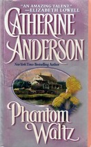 Phantom Waltz by Catherine Anderson / 2001 Romance Paperback - £0.84 GBP