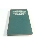 1970 Semiconductor Pulse Circuits with Experiments by Brinton Mitchell - £15.79 GBP