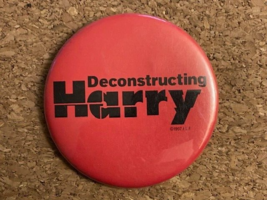Vintage Deconstructing Harry 1987 Pin Back 3 1/4&quot; Button Woody Allen Col... - $7.90
