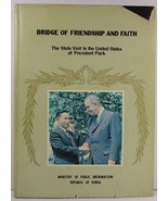 Bridge of Friendship and Faith The State Visit to the U.S. of President ... - £51.95 GBP