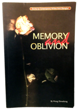 Memory and Oblivion Wang Zhousheng Shanghai Contemporary Writers 1st Ed 2015 - £6.50 GBP