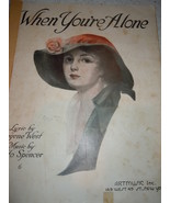 Vintage When You&#39;re Alone Eugene West Otto Spencer Sheet Music 1919 - £3.11 GBP