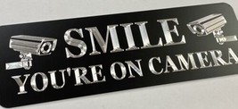 Smile You’re On Camera No Soliciting Diamond Etched Aluminum Metal 12x4 Sign - £18.13 GBP