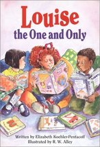 Louise the One and Only Koehler-Pentacoff, Elizabeth and Alley, R. W. - £2.33 GBP