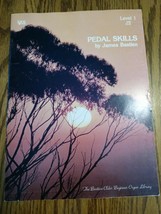 Pedal Skills Level One 1 by James Bastien 1979 - £23.18 GBP