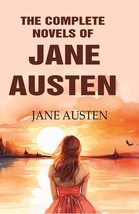 The Complete Novels of Jane Austen [Hardcover] - £78.49 GBP