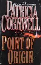 Point of Origin by Patricia Cornwell - £9.02 GBP