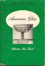 AMERICAN GLASS, THE COLLECTOR&#39;S LIBRARY [Hardcover] Van Tassel, Valentine - $10.00
