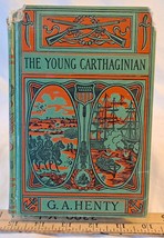 The Young Carthaginian by G.A. Henty (1903 HC no DJ) - £21.63 GBP