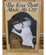  The Kiss That Made Me Cry Joe Burns Fields Gottler 1918  - $23.82 CAD