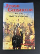 Jesse CHISHOLM/ Trail Blazer, Sam Houston&#39;s By Ralph B. Cushman.. - $17.75