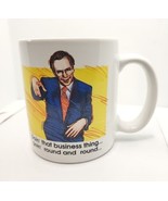 SNL Dana Carvey Coffee Mug - George Bush &quot;Doin that business thing...&quot; OZ - £7.77 GBP