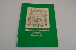Bayview Community School History Book Vancouver BC 1914-1989 Elementary - £11.50 GBP