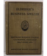 Business Speller and Vocabulary by Edward H. Eldridge 1913 - £2.79 GBP