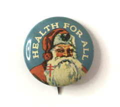 Health For All Santa Claus Button Pin Vintage National Tuberculosis Asso... - £7.90 GBP