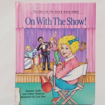 On With The Show The Kids on the Block Book Hardcover Barbara Aiello 1989  - £13.07 GBP