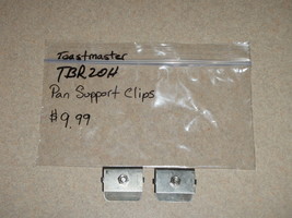 Toastmaster Bread Maker Machine Pan Support Clips Model TBR20H - £7.82 GBP