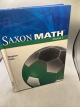 Saxon Math, Course 1 - Hardcover By Stephan Hake - 2007 - $389.56 MXN