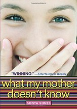 What My Mother Doesn&#39;t Know- Sonya Sones - Paperback - Very Good - £3.93 GBP