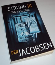 Strung III The Last Drop (Book 3 of 3 Strung Trilogy) Per Jacobsen Book - £12.63 GBP