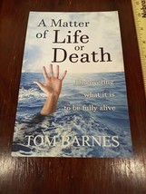A Matter of Life or Death by Tom Barnes (2015, Trade Paperback) - £6.34 GBP