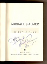 Miracle Cure By Michael Palmer (1998) Hardback Signed 1st - £27.02 GBP