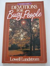 Devotions for busy people Lundstrom, Lowell - £15.65 GBP