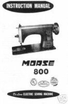 Morse 800 Manual for Sewing Machine Hard Copy - $12.99