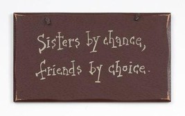  1040CP-Sisters by chance .....  Primitive wood Sign  - £5.58 GBP