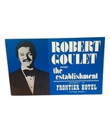 Robert Goulet Establishment Postcard vtg Ephemera Post Card Frontier Hot... - £13.20 GBP